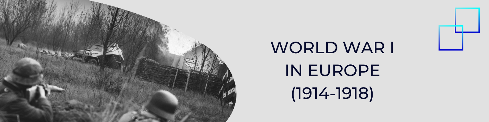 Unit 11: World War I in Europe (1914-1918) Banner